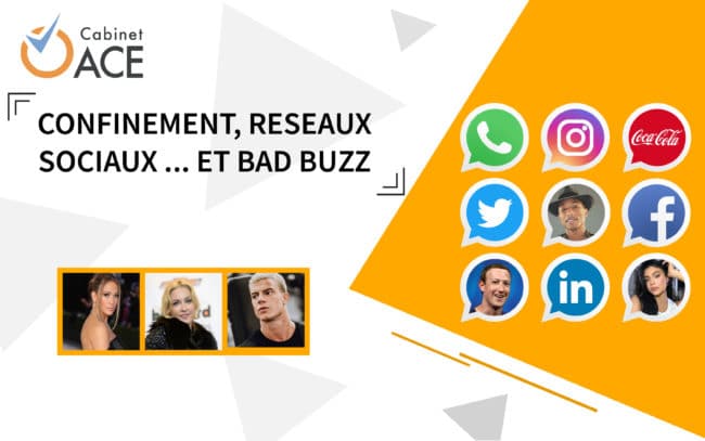 Confinement, Réseaux Sociaux… et bad buzz !