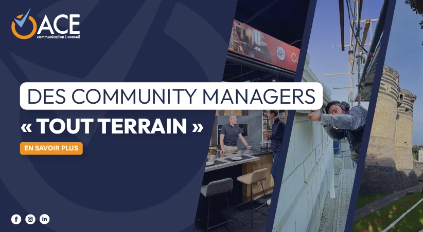 reporter terrain community manager angers agence ACE
